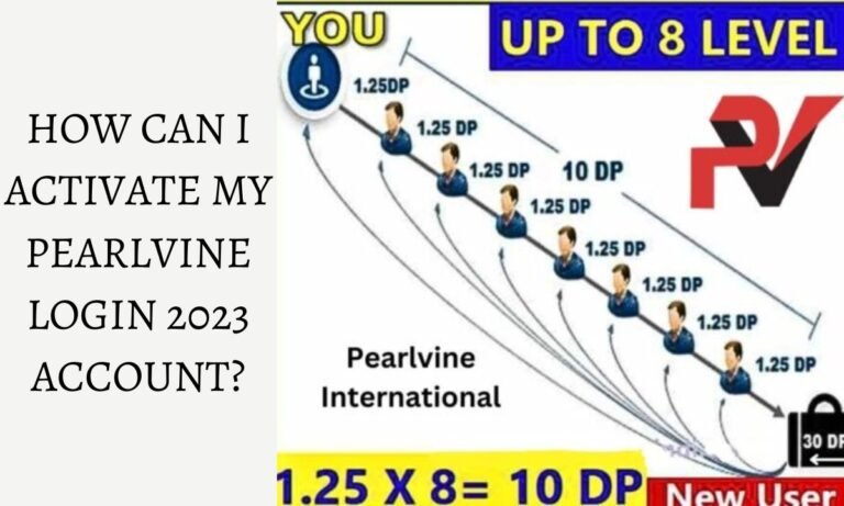 How can I activate my Pearlvine login 2023 account? Pearlvine login