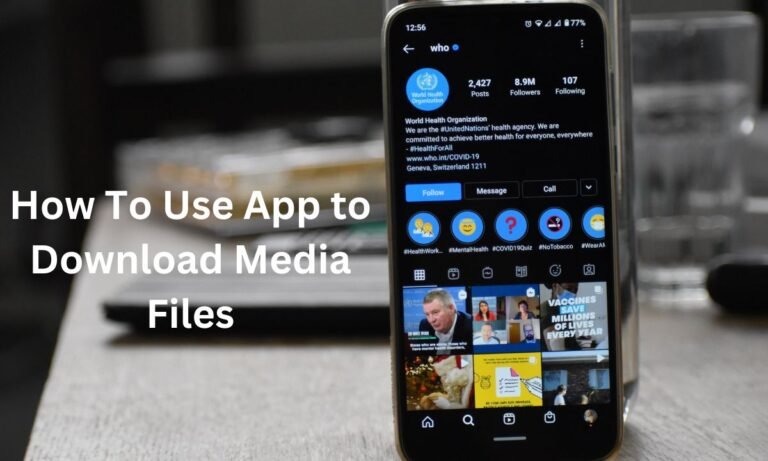 Get Complete Ideas About How To Use App to Download Media Files Insta finsta