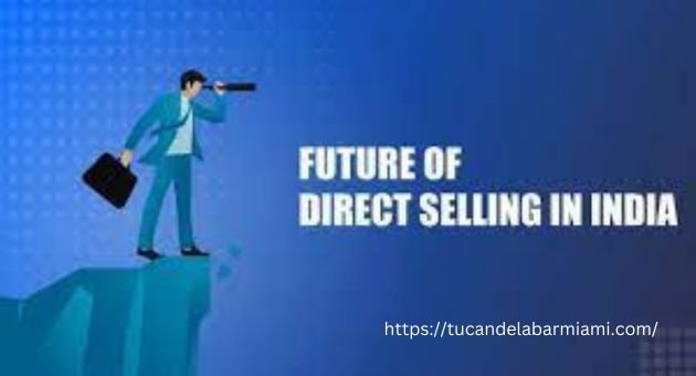 Direct Selling Future – Showcasing the Dynamic Growth direct selling future