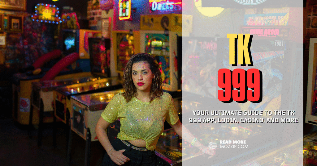 TK 999: Your Ultimate Guide to the TK 999 App, Login, Casino, and More