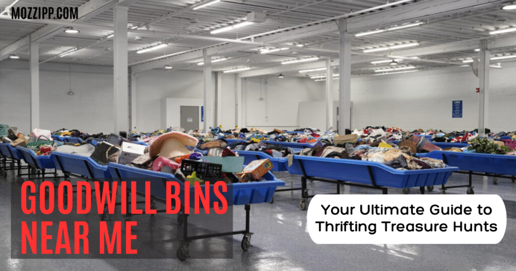 Goodwill Bins Near Me: Your Ultimate Guide to Thrifting Treasure Hunts